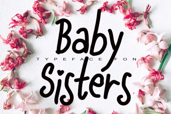 Baby Sisters: A Handwritten Font for Editorial Design